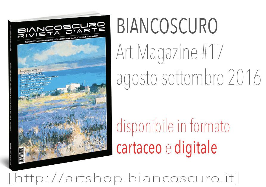 rivista arte Biancoscuro Art Magazine _issue17